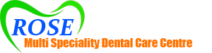 Rose MultiSpeciality Dental Care Centre